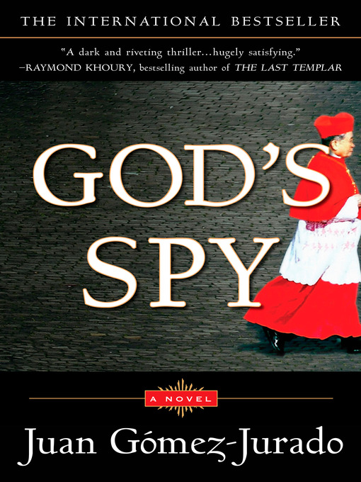 Title details for God's Spy by Juan Gómez-Jurado - Available